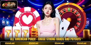All American Poker - Chase Strong Hands And Payouts
