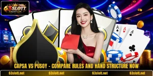 Capsa Vs Pusoy - Compare Rules And Hand Structure Now