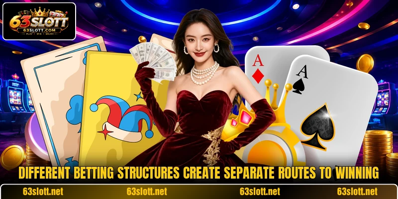 Different betting structures create separate routes to winning