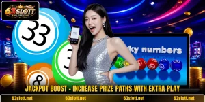 Jackpot Boost - Increase Prize Paths With Extra Play