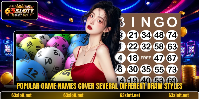 Popular game names cover several different draw styles